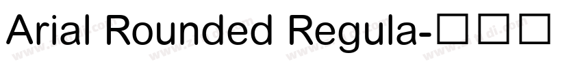 Arial Rounded Regula字体转换